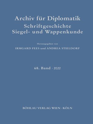 cover image of Archiv für Diplomatik, Schriftgeschichte, Siegel- und Wappenkunde